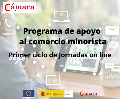 La Cámara de Comercio lanza un Ciclo de Webinars destinados al comercio para fomentar la digitalización y mejorar su competitividad.